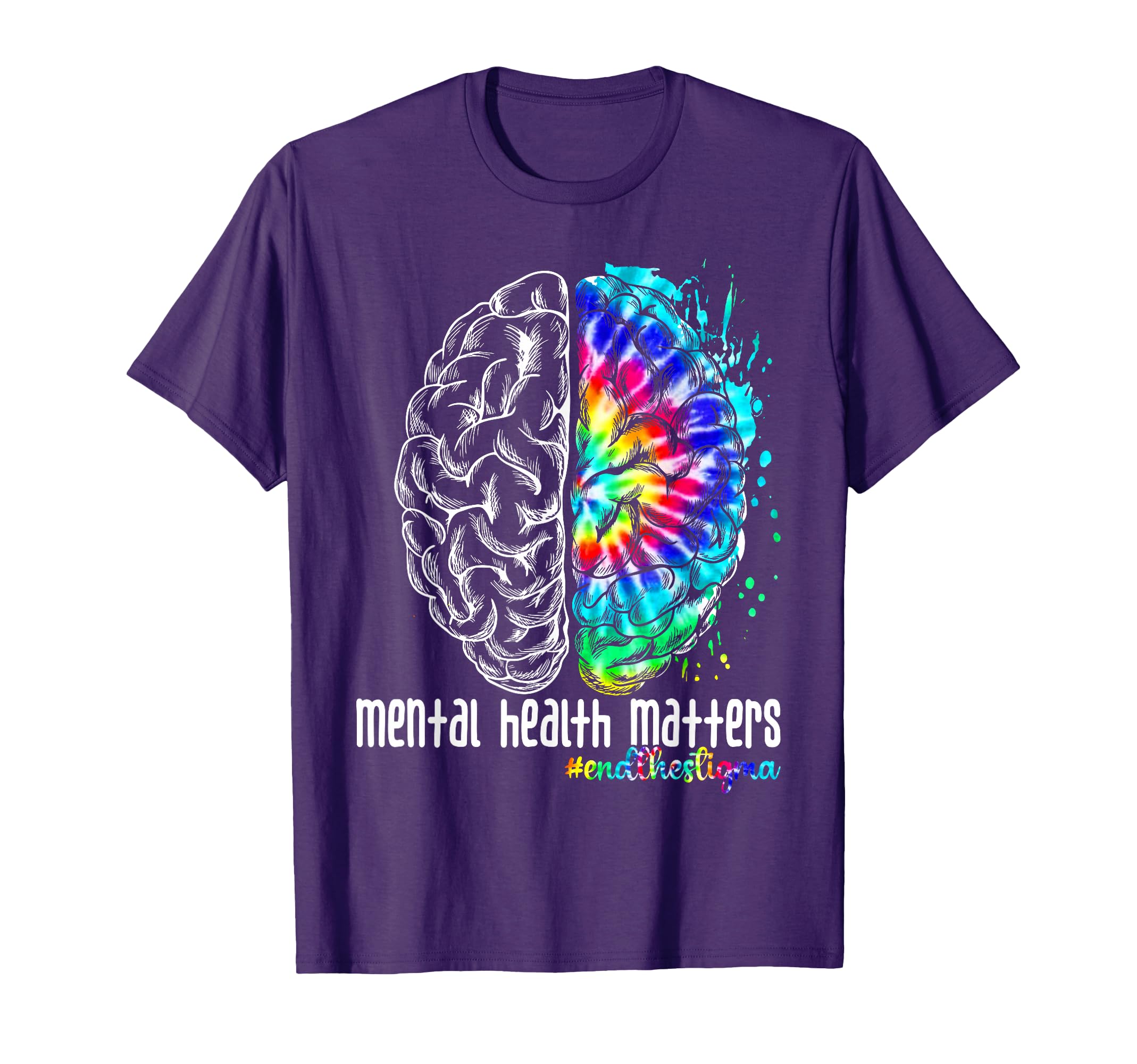 Support Mental Health Matter End T-Shirt - Casual Everyday Wear for Adults - T-Shirt, Sweatshirt, Hoodie