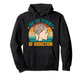 Sober Life Sobriety Recovery End Stigma Hoodie - Streetwear Style Unisex - T-Shirt, Sweatshirt, Hoodie