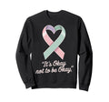 Its Okay Not To Be Okay Mental Sweatshirt - Unique Graphic for Adults - T-Shirt, Sweatshirt, Hoodie