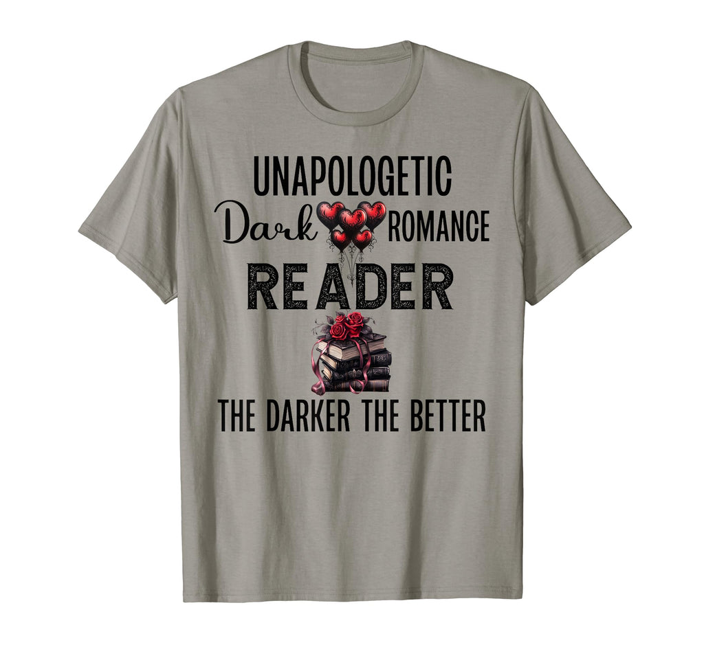 Smutty Dark Romance Reader Shirts T-Shirt - Streetwear Style Unisex - T-Shirt, Sweatshirt, Hoodie