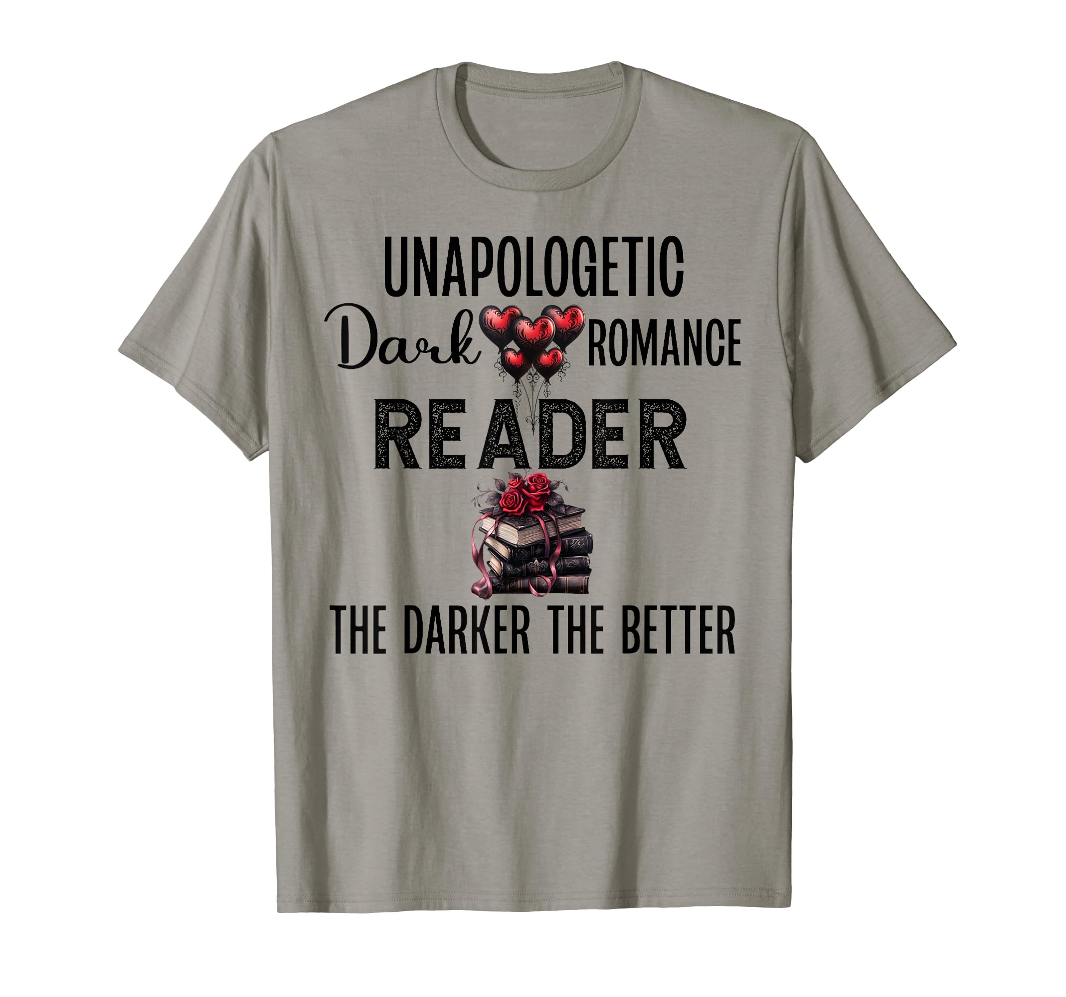 Smutty Dark Romance Reader Shirts T-Shirt - Streetwear Style Unisex - T-Shirt, Sweatshirt, Hoodie