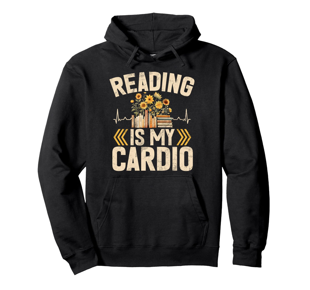 Reading Is My Cardio Librarian Hoodie - Novelty Apparel for Adults - T-Shirt, Sweatshirt, Hoodie