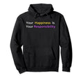 Your Relationship Is Your Happiness Hoodie - Minimalist Print for Adults - T-Shirt, Sweatshirt, Hoodie