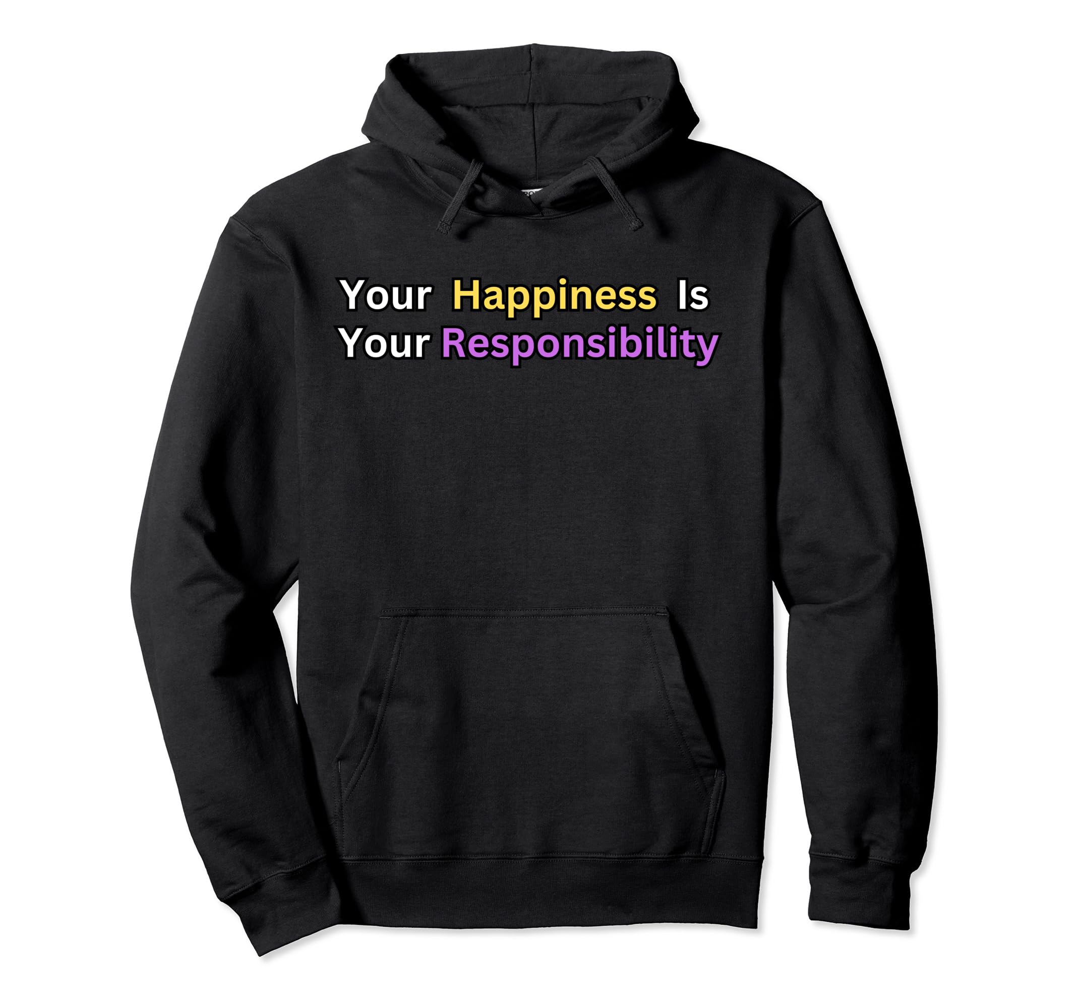 Your Relationship Is Your Happiness Hoodie - Minimalist Print for Adults - T-Shirt, Sweatshirt, Hoodie