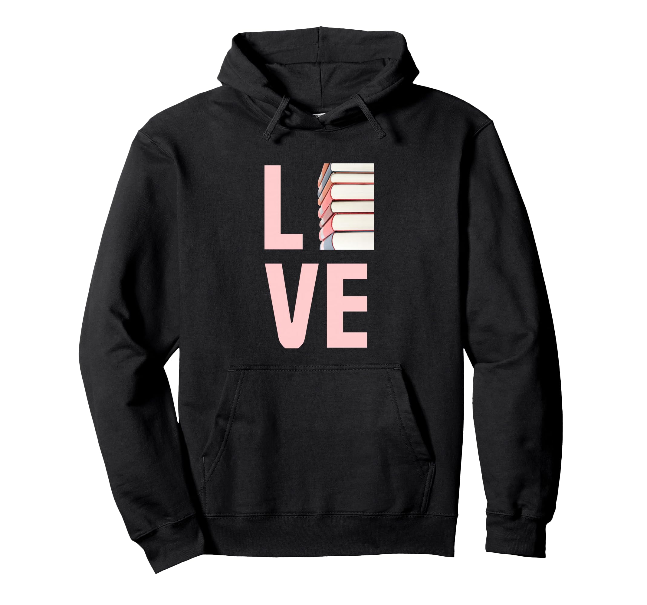 Literature Reading Love Books Hoodie - Fun Novelty Design Men Women - T-Shirt, Sweatshirt, Hoodie