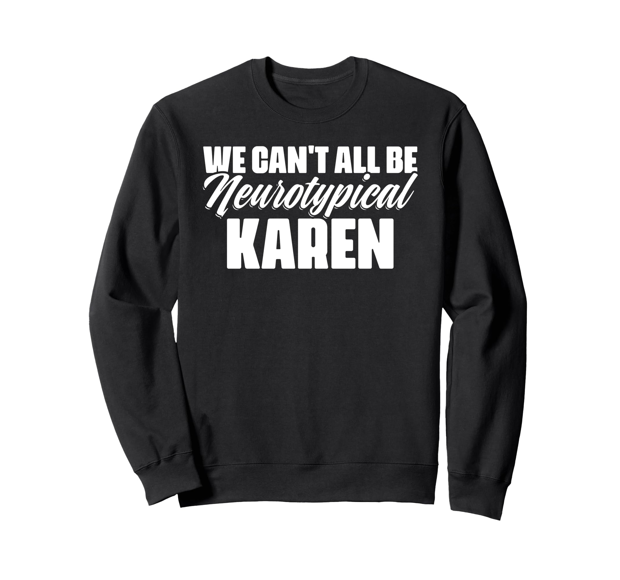 Attention Deficit Disorder Spectrum Sweatshirt - Trendy Graphic Unisex - T-Shirt, Sweatshirt, Hoodie