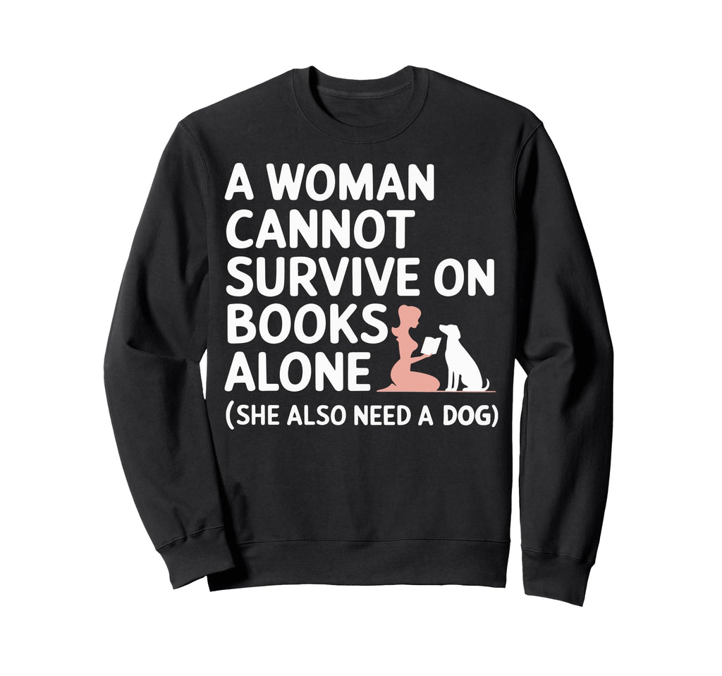 Cannot Survive Books Alone She Also Sweatshirt - Aesthetic Graphic Unisex - T-Shirt, Sweatshirt, Hoodie