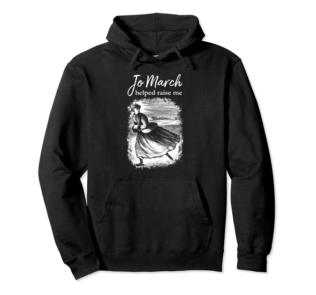 Louisa May Alcott Jo March Helped Hoodie - Streetwear Style for Adults - T-Shirt, Sweatshirt, Hoodie