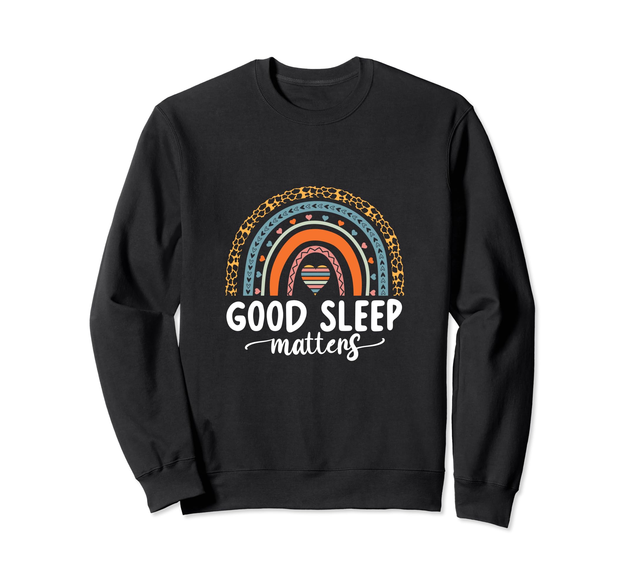 Good Sleep Is Important Mom Life Is Sweatshirt - Trendy Graphic for Adults - T-Shirt, Sweatshirt, Hoodie
