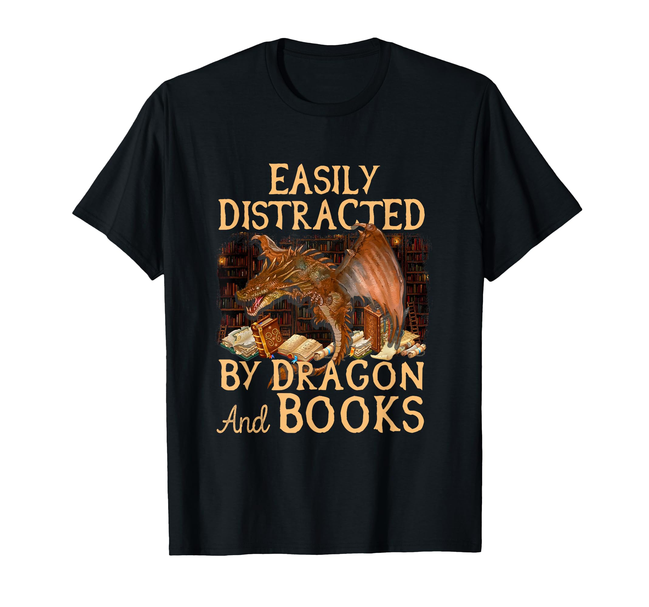 Easily Distracted Dragons And Books T-Shirt - Unique Graphic Men Women - T-Shirt, Sweatshirt, Hoodie