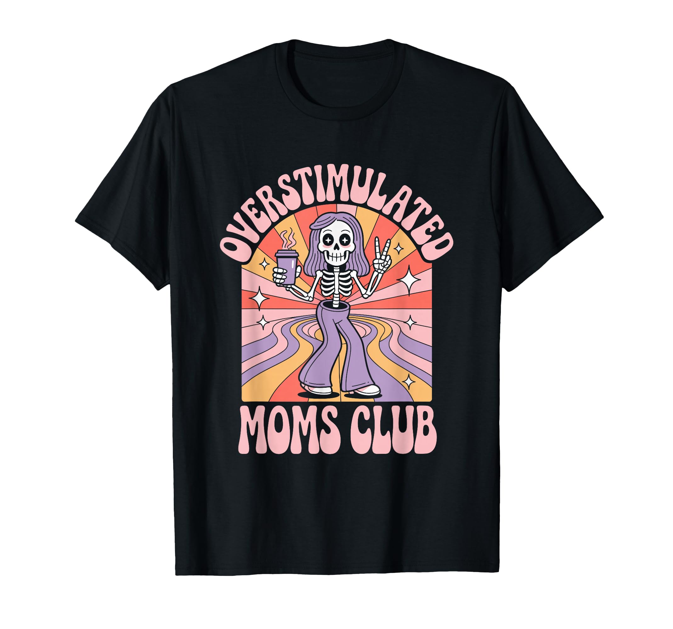 Overstimulated Moms Club Groovy Sweatshirt - Casual Everyday Wear Unisex - T-Shirt, Sweatshirt, Hoodie