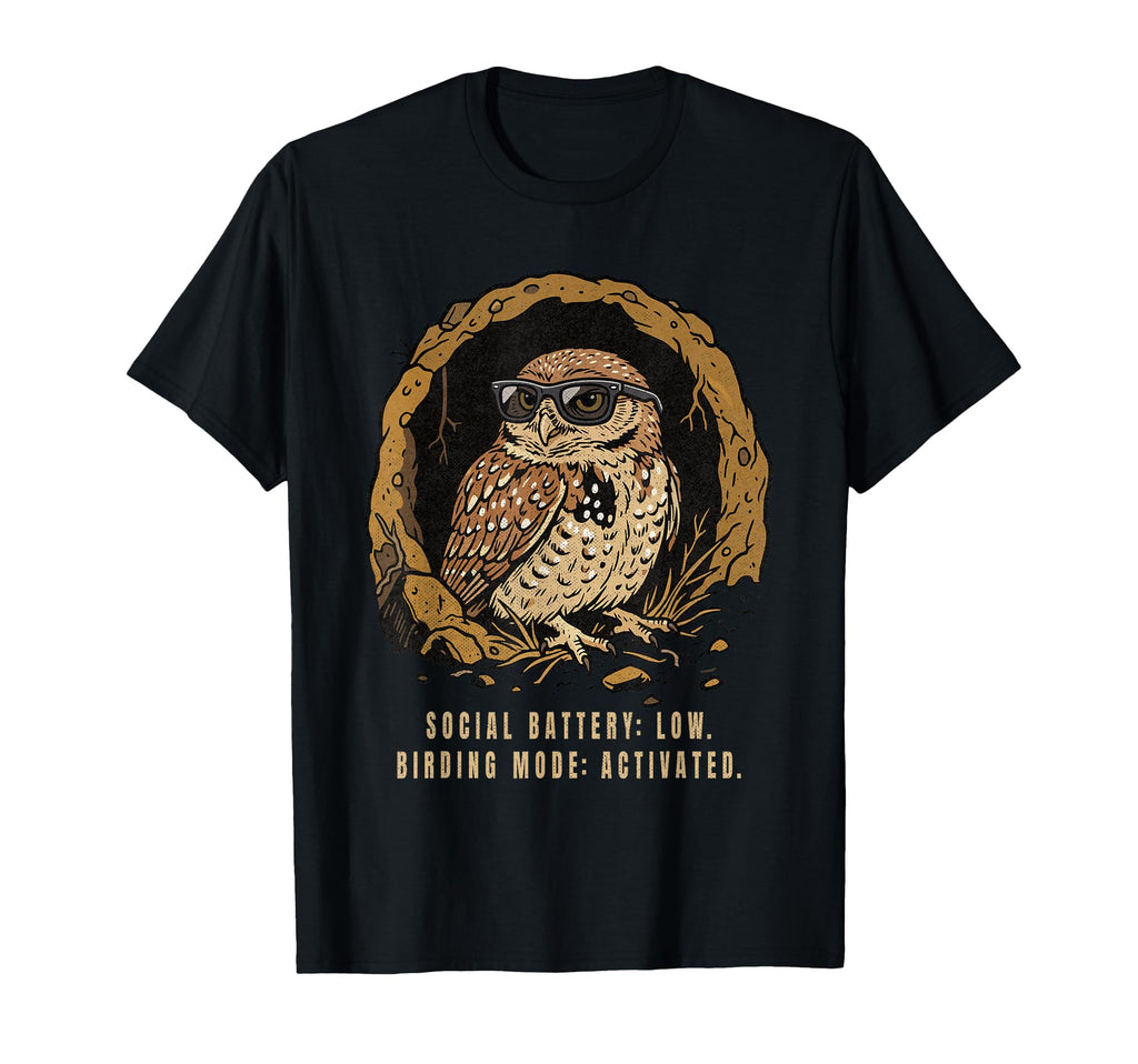 Social Battery Low Burrow Mode Activated T-Shirt - Streetwear Style Unisex - T-Shirt, Sweatshirt, Hoodie