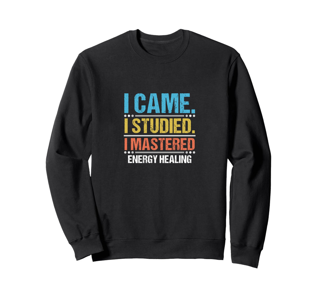 Energy Worker Spiritual Healer Sweatshirt - Fun Novelty Design Men Women - T-Shirt, Sweatshirt, Hoodie