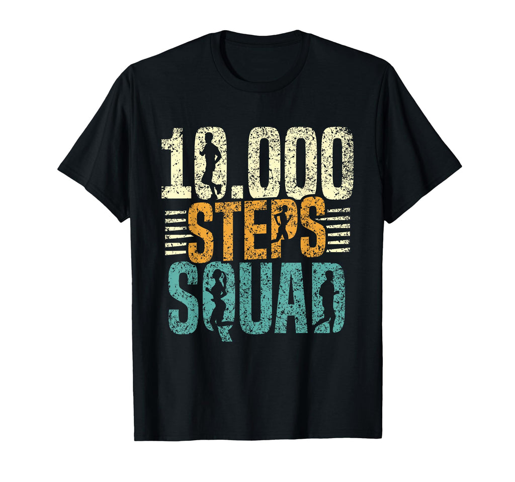 10000 Steps Squad Walking Hiking Step T-Shirt - Trendy Graphic for Adults - T-Shirt, Sweatshirt, Hoodie