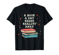 Book Day Keeps Reality Away Funny T-Shirt - Novelty Apparel Unisex - T-Shirt, Sweatshirt, Hoodie