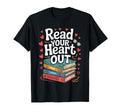 Read Your Heart Out Book Stack T-Shirt - Custom Art Print for Adults - T-Shirt, Sweatshirt, Hoodie
