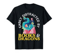 Easily Distracted Books And Dragons T-Shirt - Unique Graphic Men Women - T-Shirt, Sweatshirt, Hoodie