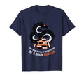 World Full Bookworms Be Book Dragon T-Shirt - Fun Novelty Design Unisex - T-Shirt, Sweatshirt, Hoodie