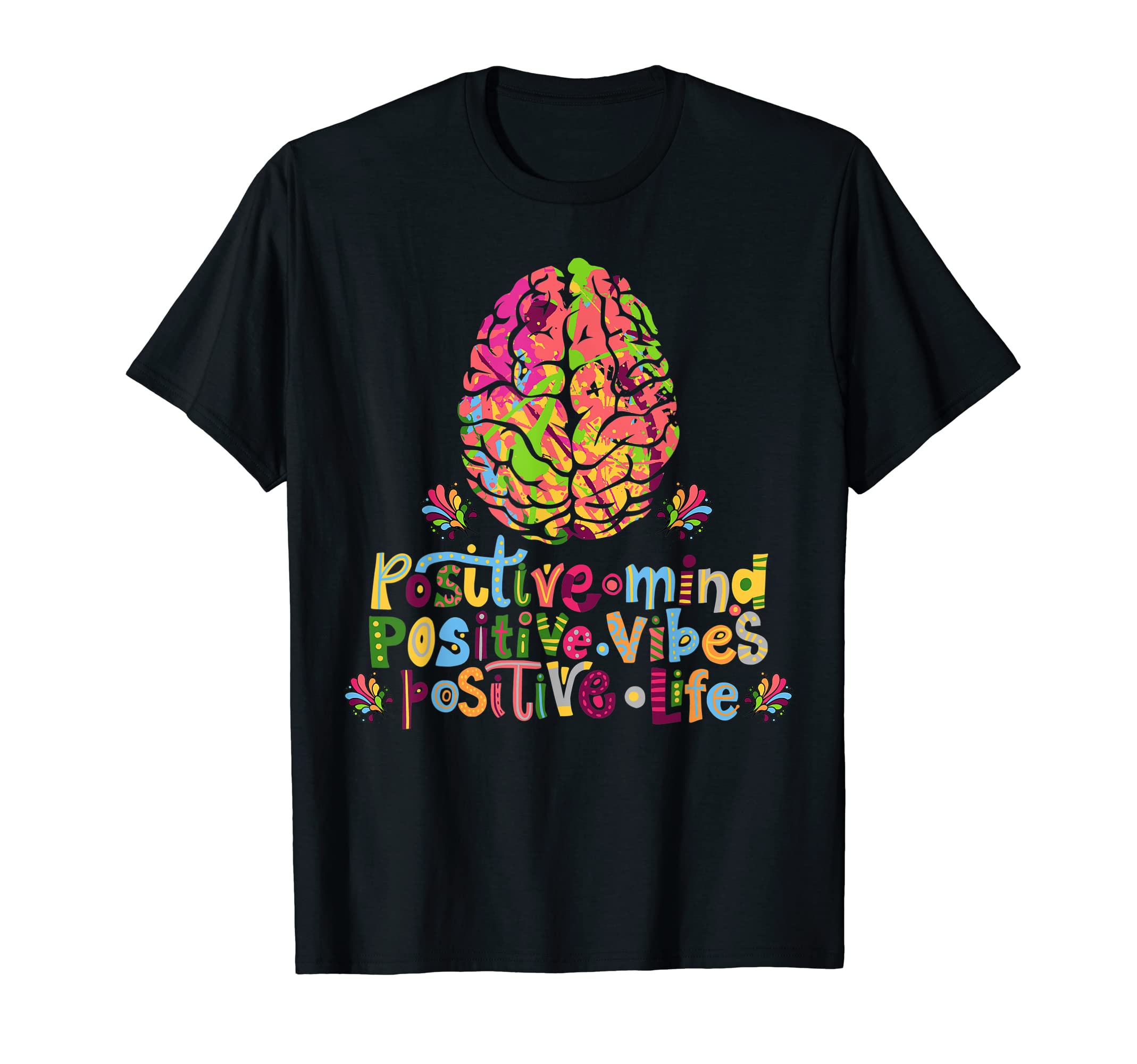 Positive Mind Positive Vibes T-Shirt - Aesthetic Graphic Men Women - T-Shirt, Sweatshirt, Hoodie