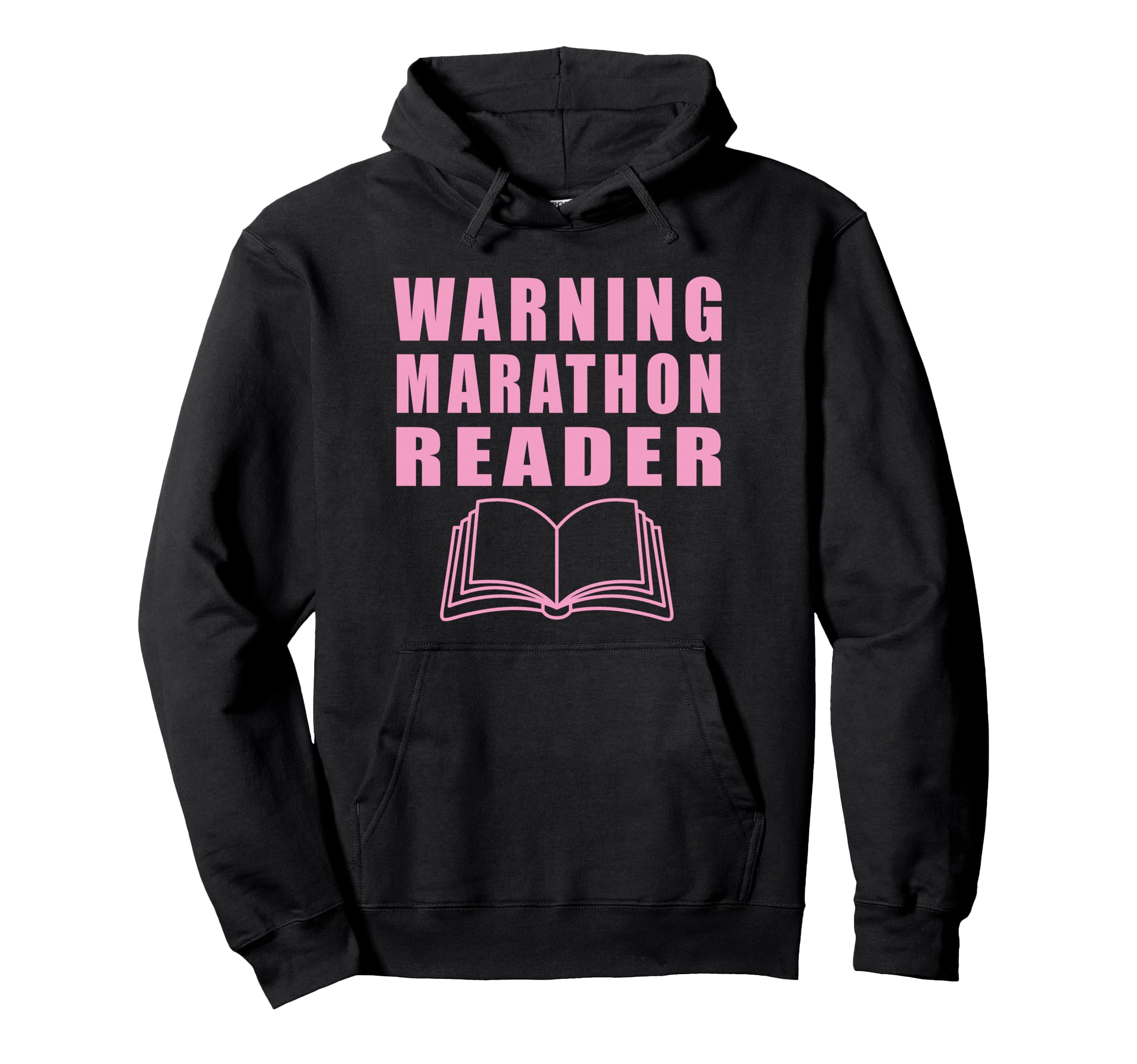 Warning Marathon Reader Book Reader Hoodie - Unique Graphic for Adults - T-Shirt, Sweatshirt, Hoodie
