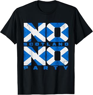 Scottish Fan Scotland Flag Retro No Scotland No Party T-Shirt Unisex T-shirt, Sweatshirt, Hoodie, Long Sleeve Tee - T-Shirt, Sweatshirt, Hoodie