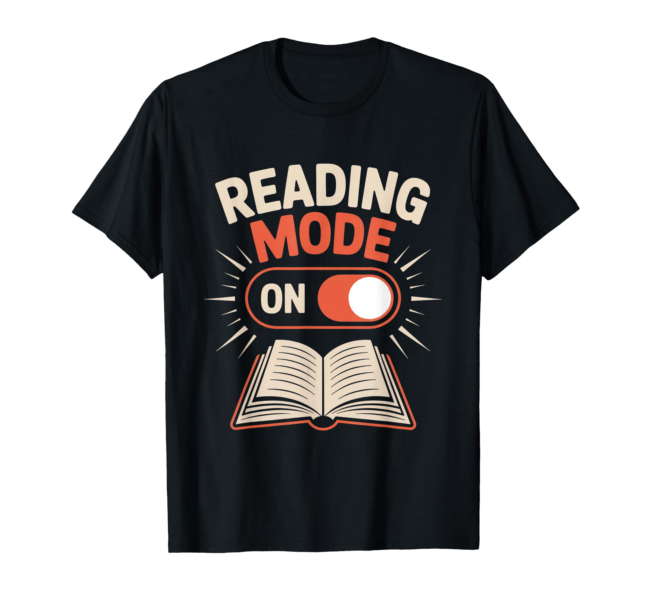 Reading Mode Book Lover Bibliophile T-Shirt - Streetwear Style Men Women - T-Shirt, Sweatshirt, Hoodie