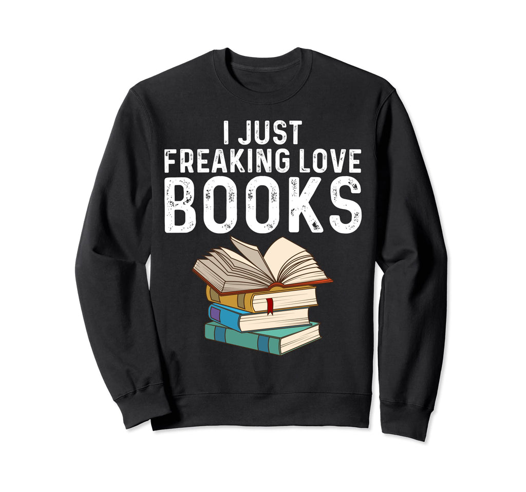 Funny Book Lover Designs Sweatshirt - Casual Everyday Wear Unisex - T-Shirt, Sweatshirt, Hoodie