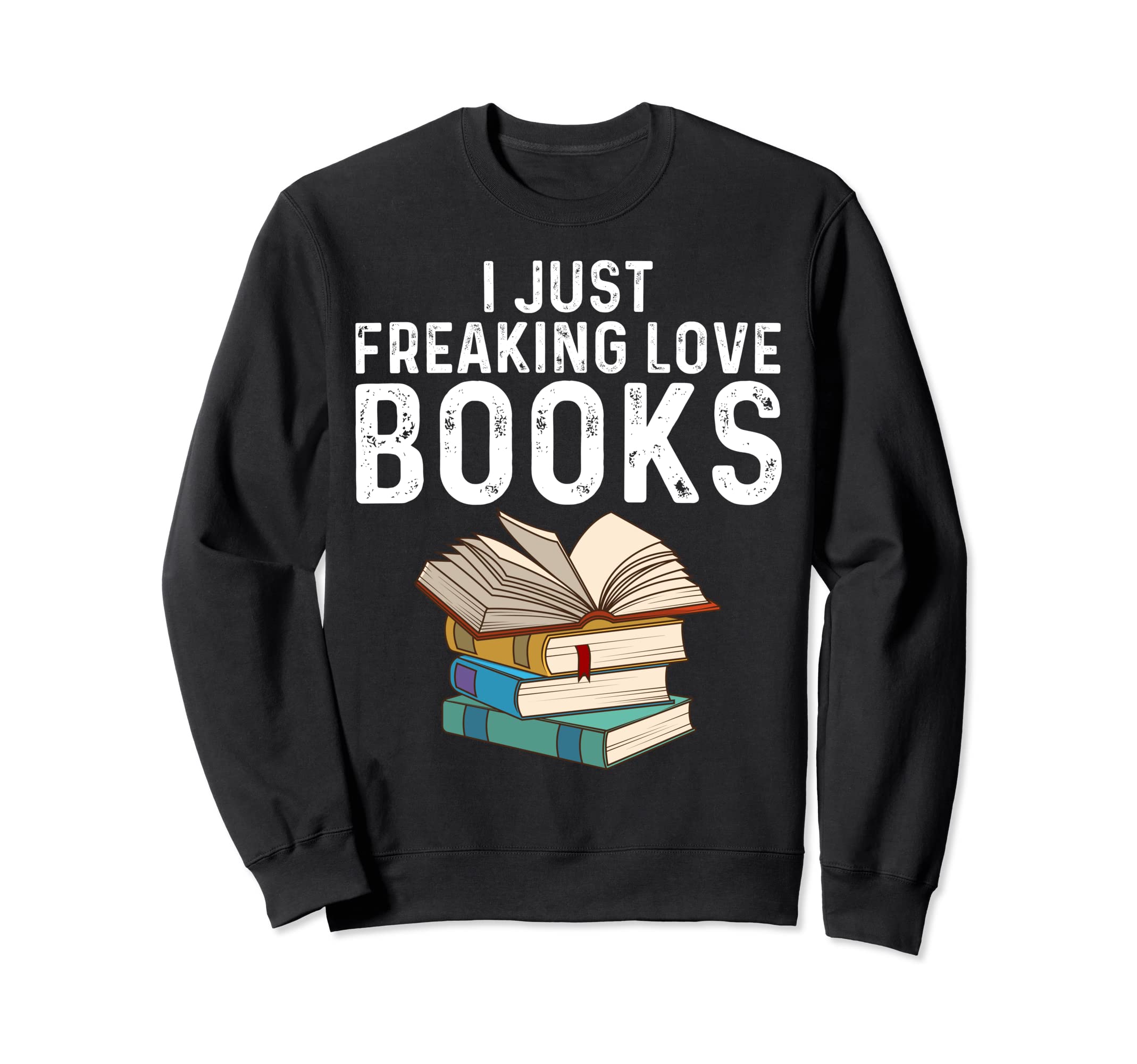 Funny Book Lover Designs Sweatshirt - Casual Everyday Wear Unisex - T-Shirt, Sweatshirt, Hoodie