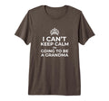I Cant Keep Calm Im Going To Be Grandma T-Shirt - Custom Art Print Unisex - T-Shirt, Sweatshirt, Hoodie