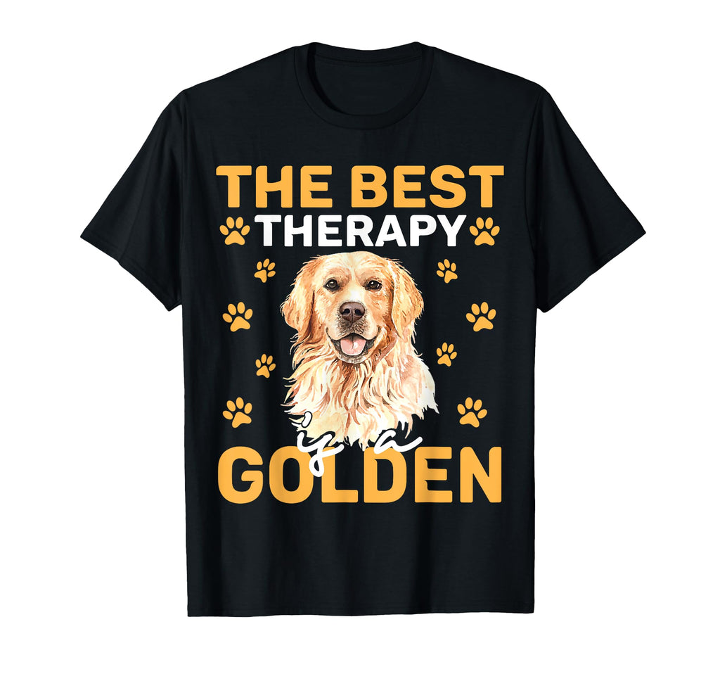 Best Therapy Is Golden Retriever Dog T-Shirt - Novelty Apparel Men Women - T-Shirt, Sweatshirt, Hoodie