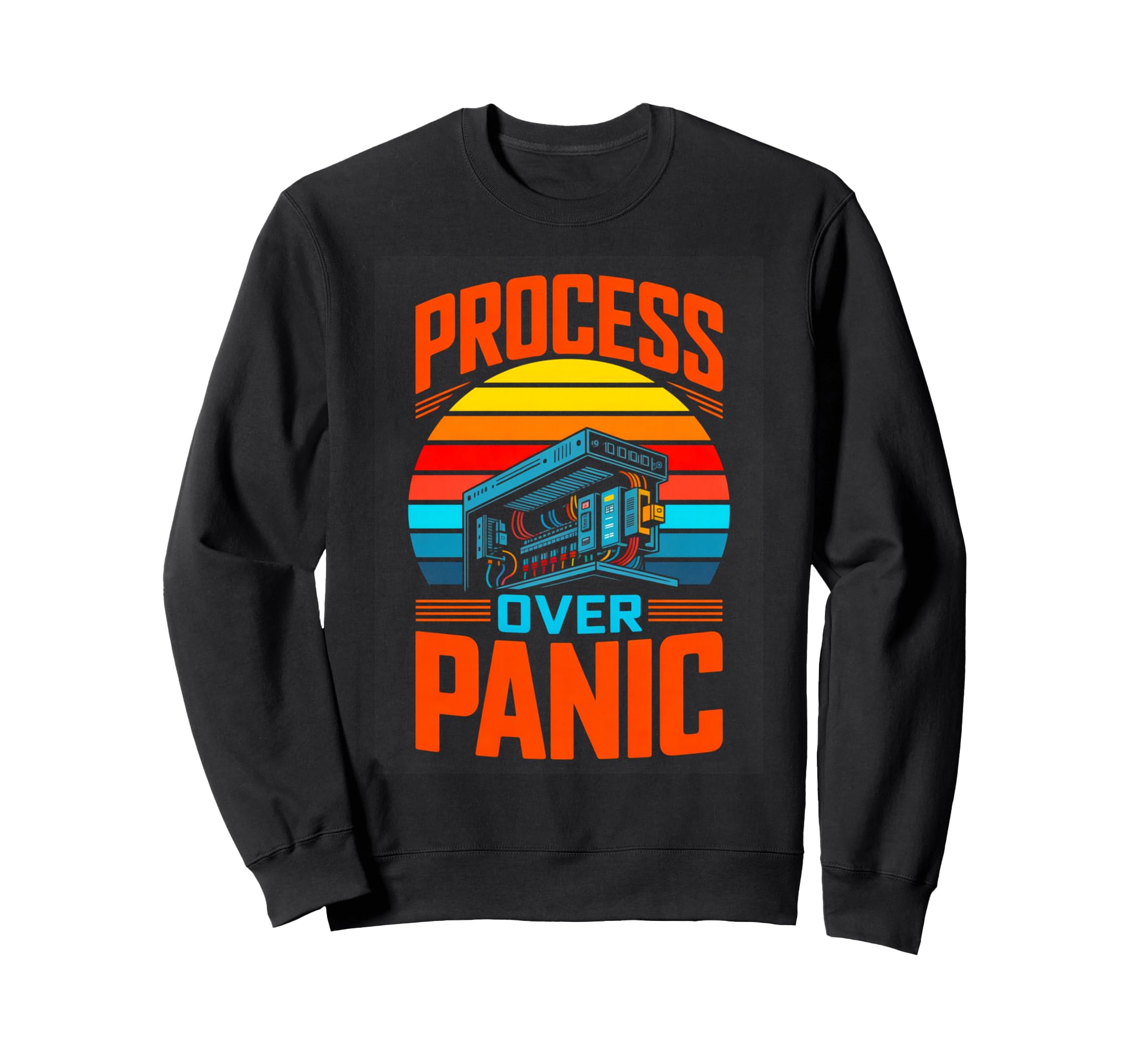 Tech Workflow Process Over Panic Sweatshirt - Graphic Print for Adults - T-Shirt, Sweatshirt, Hoodie
