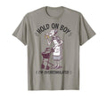 Hold Im Overstimulated Granny Eats T-Shirt - Novelty Apparel Men Women - T-Shirt, Sweatshirt, Hoodie