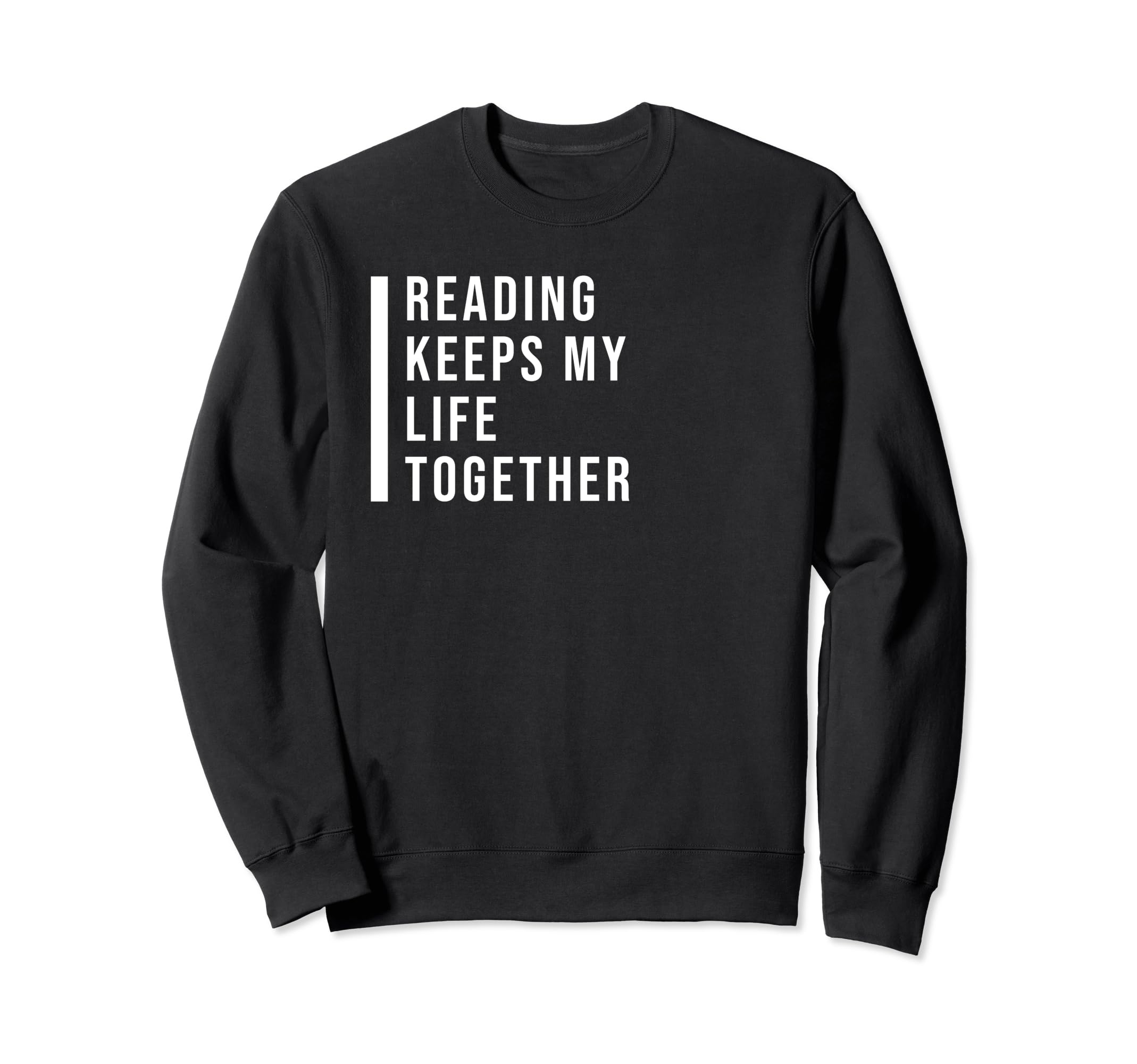 Bibliophile Meme Sweatshirt - Fun Novelty Design Men Women - T-Shirt, Sweatshirt, Hoodie