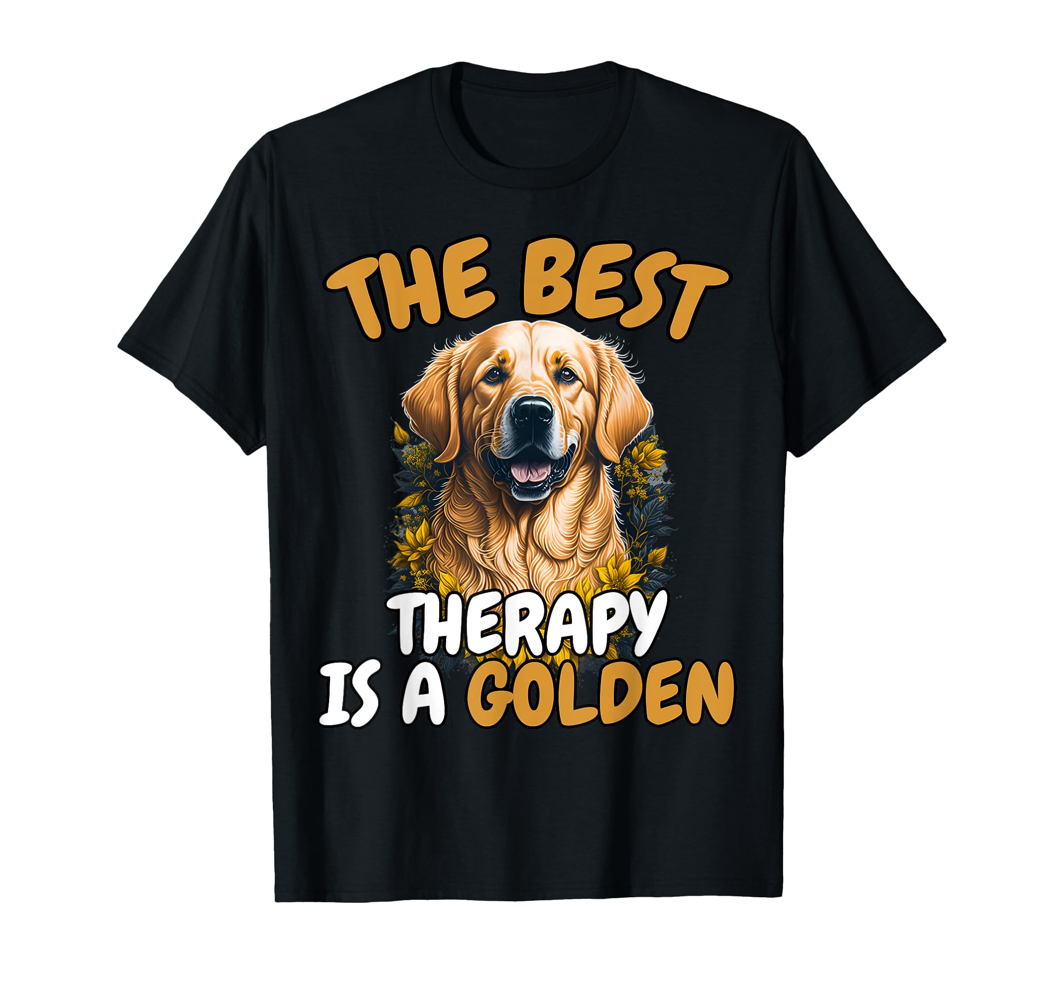 Best Therapy Is Golden Retriever Dog T-Shirt - Minimalist Print Unisex - T-Shirt, Sweatshirt, Hoodie
