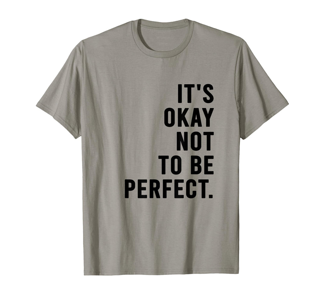Its Okay Not To Be T-Shirt - Trendy Graphic Men Women - T-Shirt, Sweatshirt, Hoodie