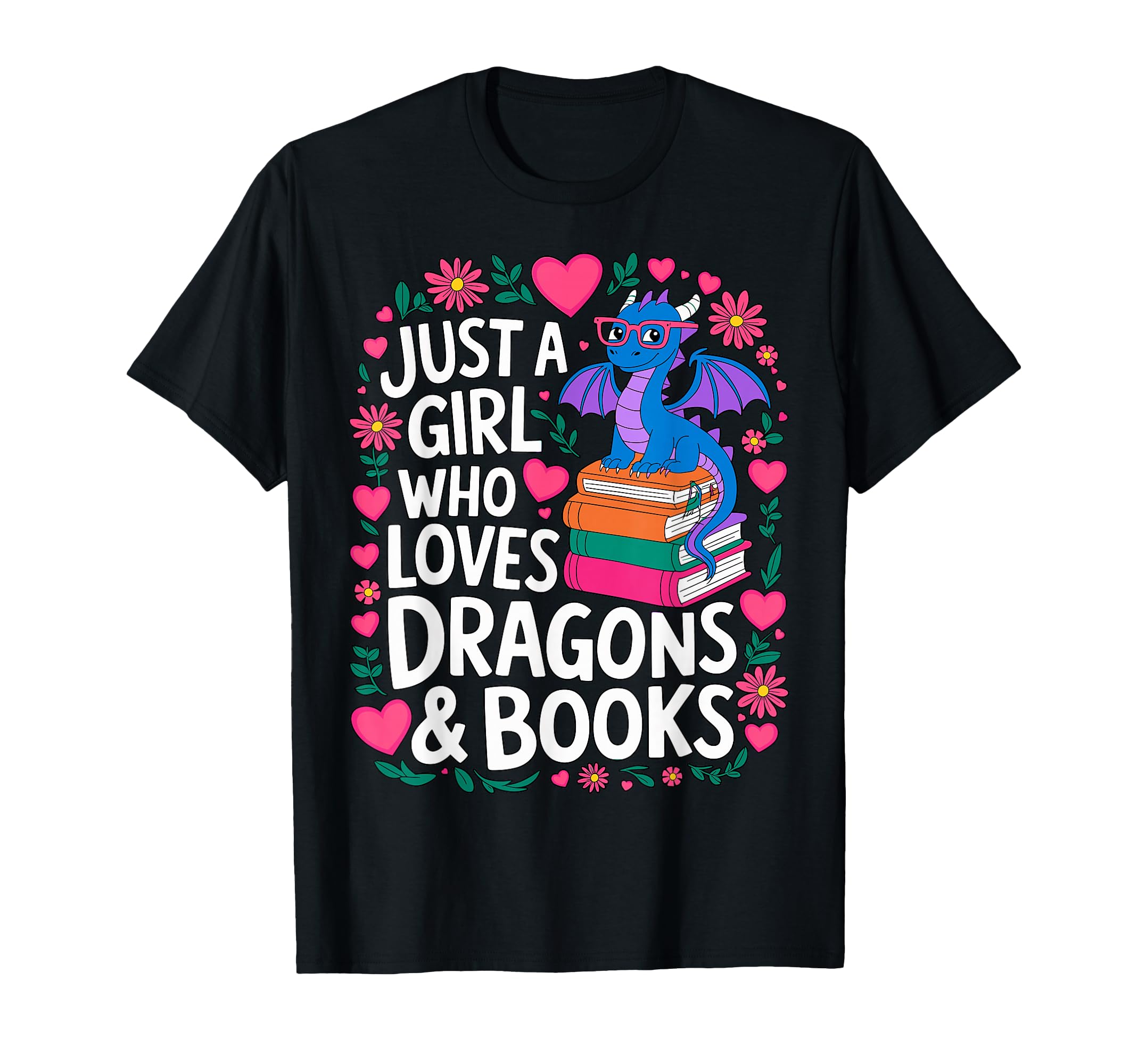 Just Who Loves Dragons And Books Reading T-Shirt - Trendy Graphic Unisex - T-Shirt, Sweatshirt, Hoodie