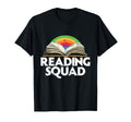 Funny Reading Squad Art Reading Lover T-Shirt - Novelty Apparel Men Women - T-Shirt, Sweatshirt, Hoodie