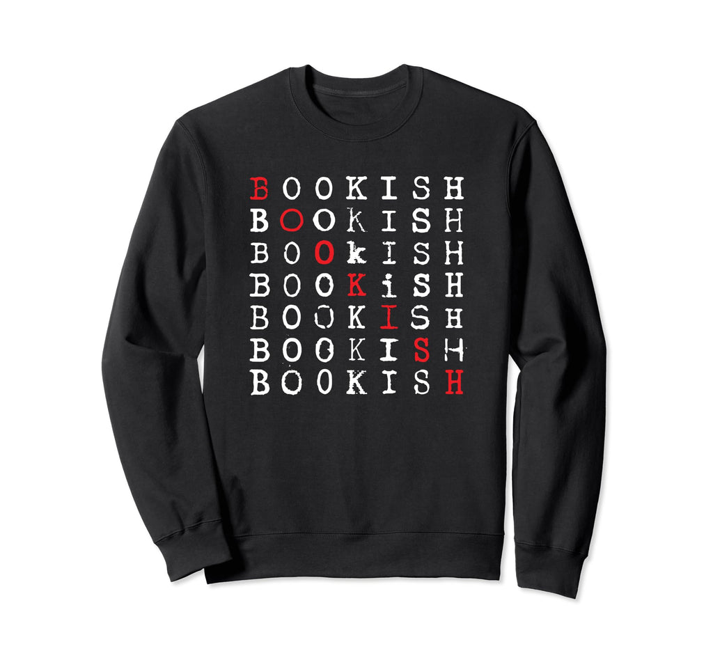 Bookish Repeat Library Book Nerd Sweatshirt - Fun Novelty Design Unisex - T-Shirt, Sweatshirt, Hoodie