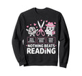 Nothing Beats Reading Rock Paper Sweatshirt - Casual Everyday Wear Unisex - T-Shirt, Sweatshirt, Hoodie