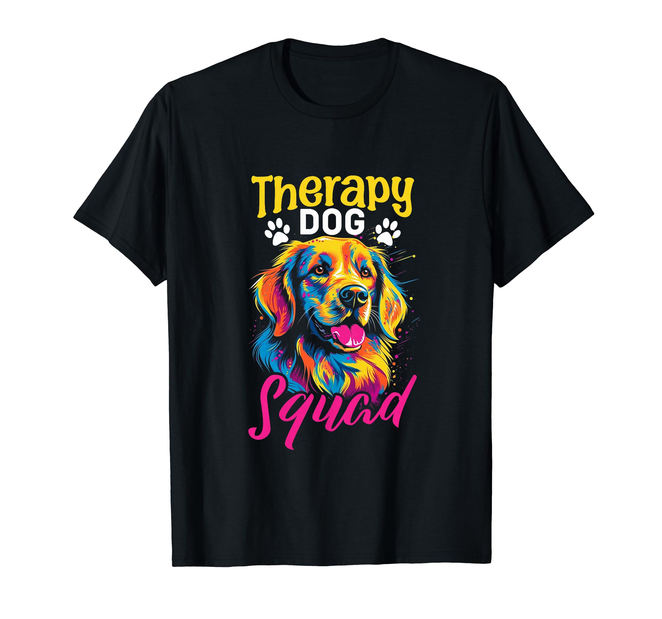 Therapist Puppy Pet Paw Animal Lover Squad T-Shirt - Graphic Print Unisex - T-Shirt, Sweatshirt, Hoodie