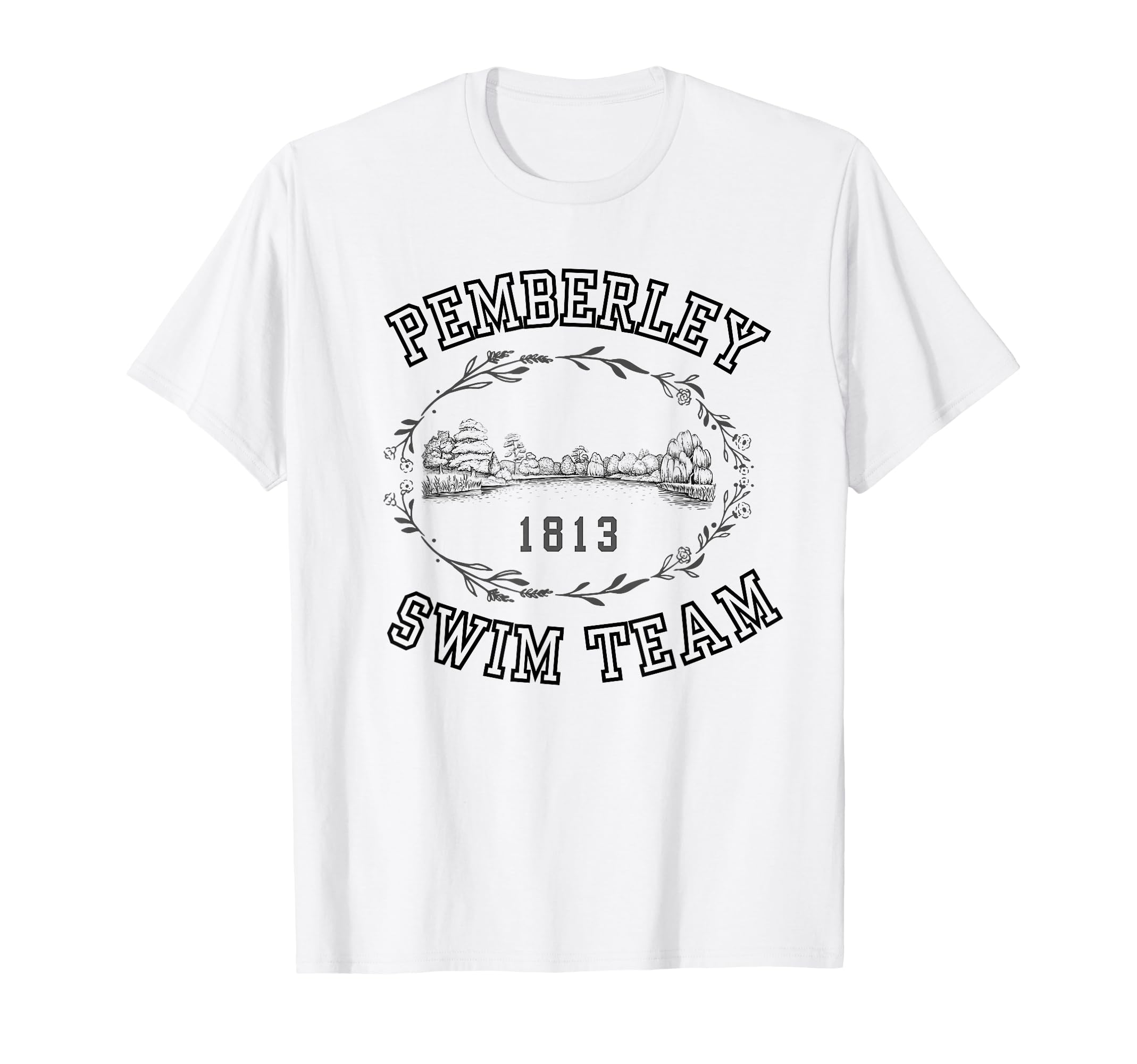 Jane Austen Funny Pemberley Swim T-Shirt - Casual Everyday Wear for Adults - T-Shirt, Sweatshirt, Hoodie
