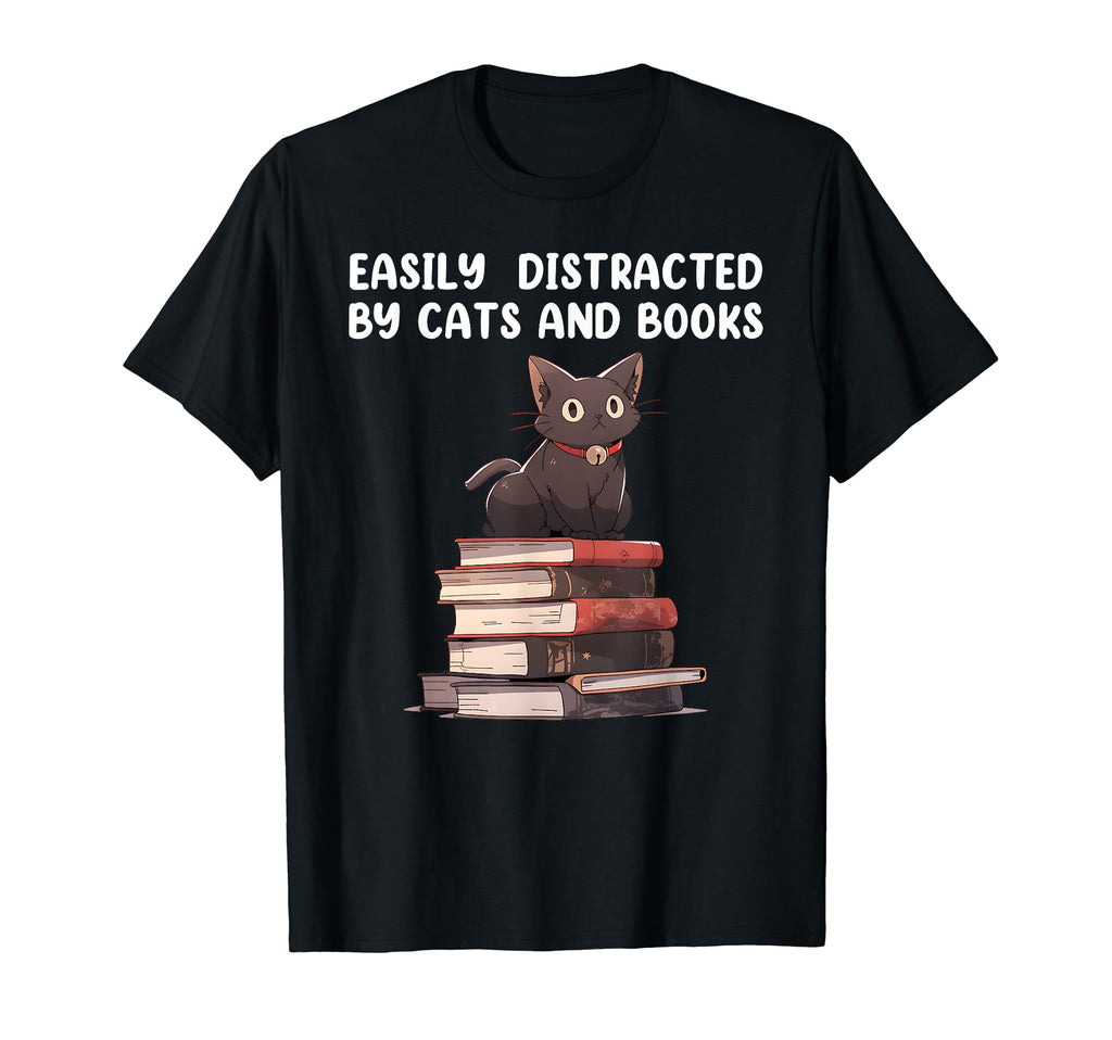 Easily Distracted Cats And Books Lover Cat T-Shirt - Unique Graphic Unisex - T-Shirt, Sweatshirt, Hoodie