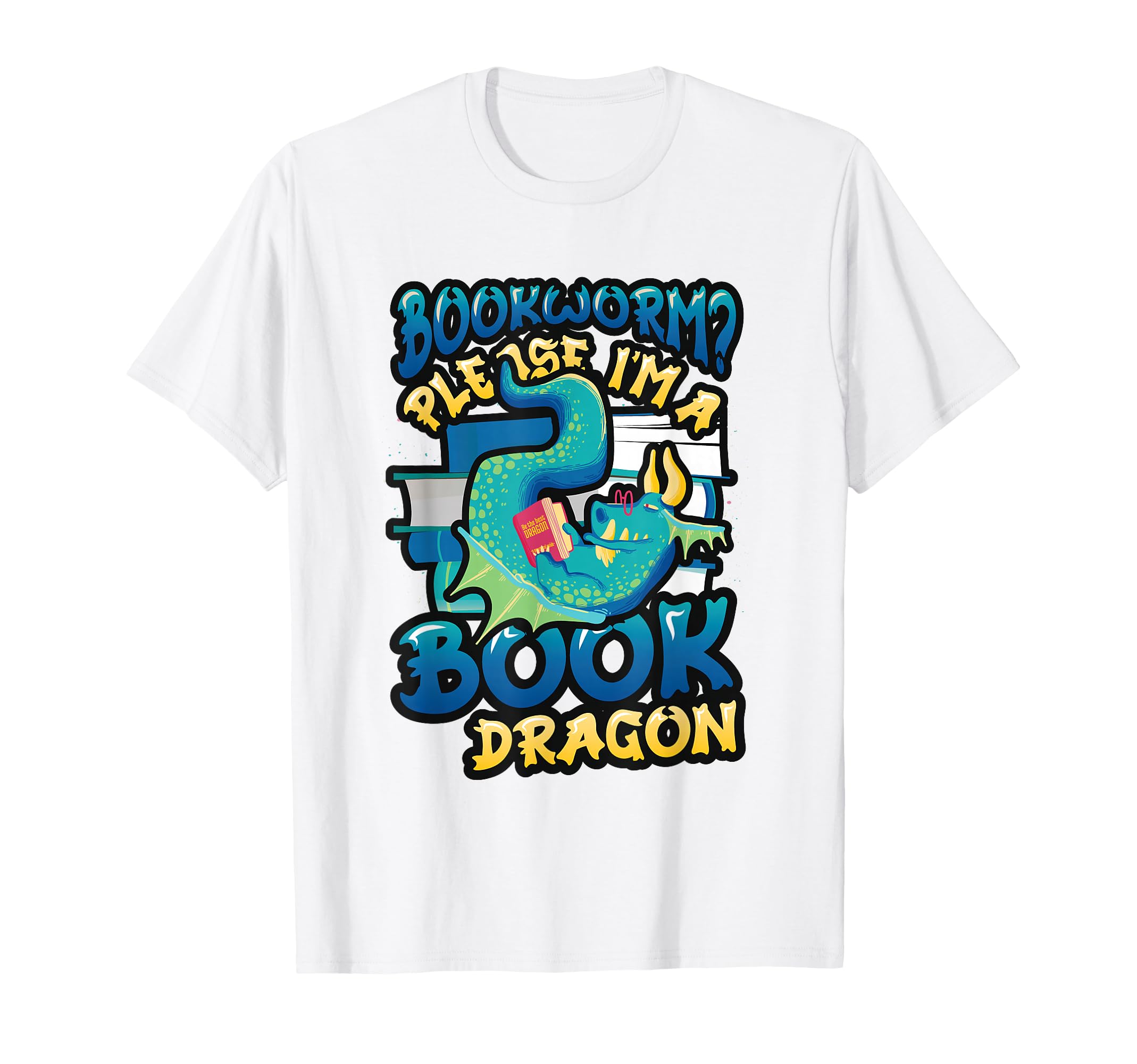 Bookworm Please Im Book Dragon Book Reading T-Shirt - Graphic Print Unisex - T-Shirt, Sweatshirt, Hoodie