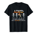 Adhd Its Not Disability Its Different T-Shirt - Unique Graphic for Adults - T-Shirt, Sweatshirt, Hoodie
