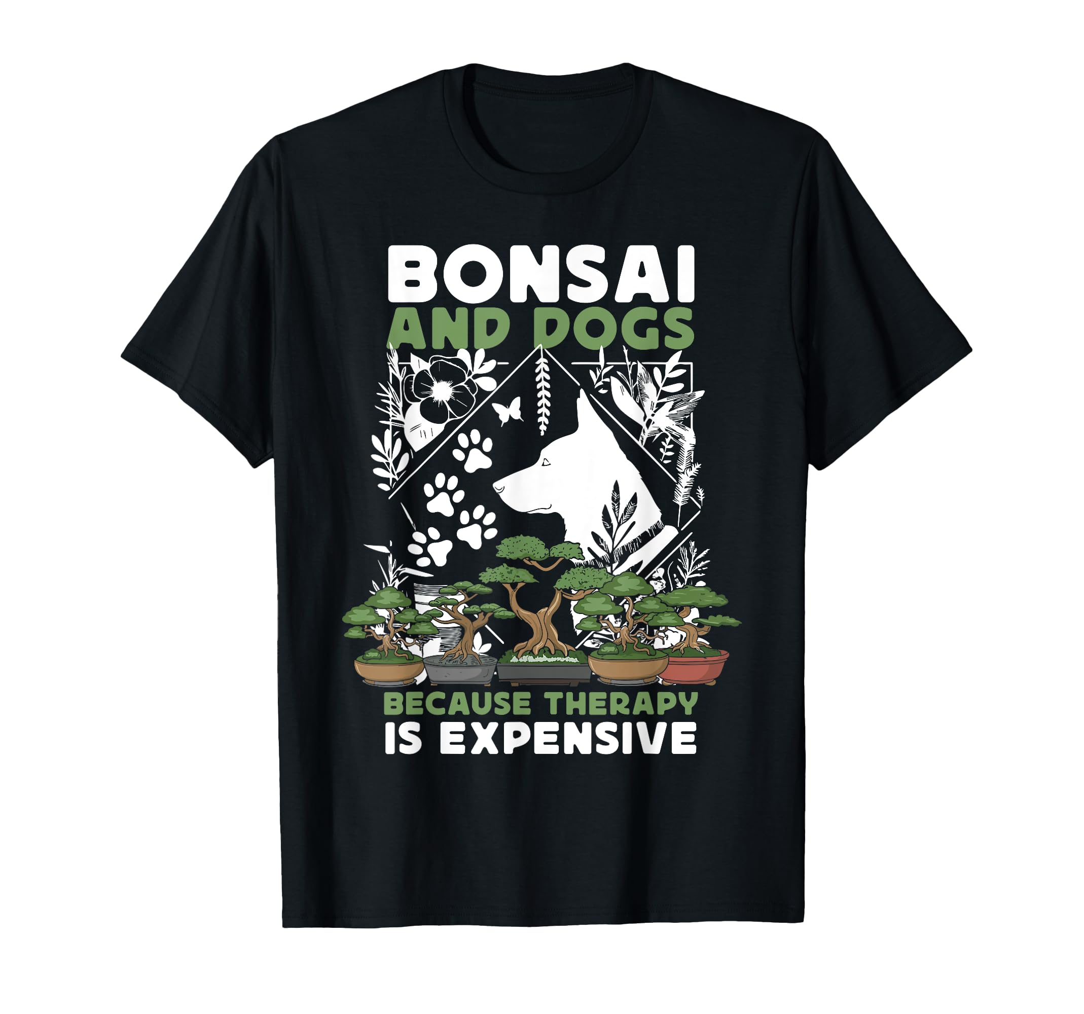 Bonsai Tree Dog Bonsai And Dogs Because T-Shirt - Custom Art Print Unisex - T-Shirt, Sweatshirt, Hoodie