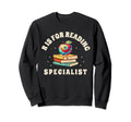 R Is Reading Specialist Books Book Sweatshirt - Trendy Graphic Men Women - T-Shirt, Sweatshirt, Hoodie