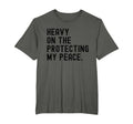 Funny Heavy Protecting My Peace T-Shirt - Novelty Apparel for Adults - T-Shirt, Sweatshirt, Hoodie