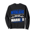 Cfs Me Fighter Myalgic Sweatshirt - Trendy Graphic for Adults - T-Shirt, Sweatshirt, Hoodie