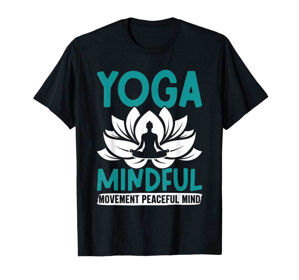 Yoga Outfit Mindful Movement T-Shirt - Aesthetic Graphic for Adults - T-Shirt, Sweatshirt, Hoodie