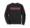 Stars You Admire Live Inside Your Sweatshirt - Novelty Apparel Men Women - T-Shirt, Sweatshirt, Hoodie